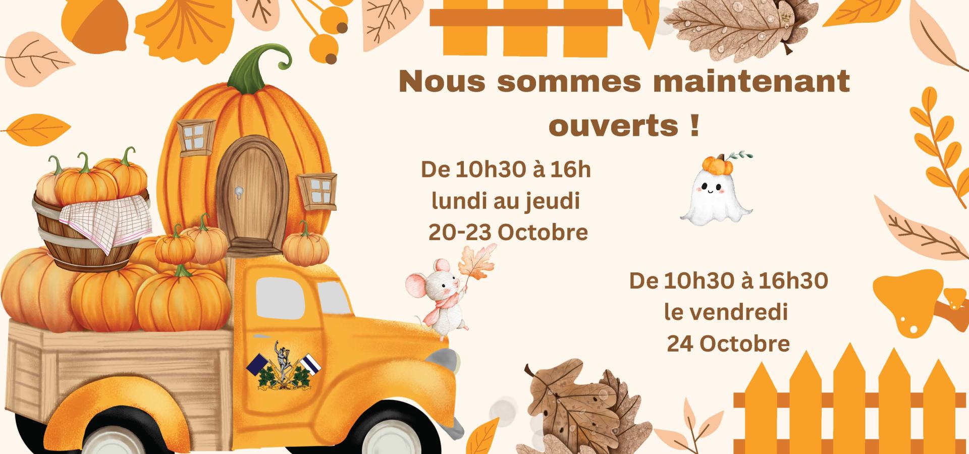 Nous sommes maintenant ouverts